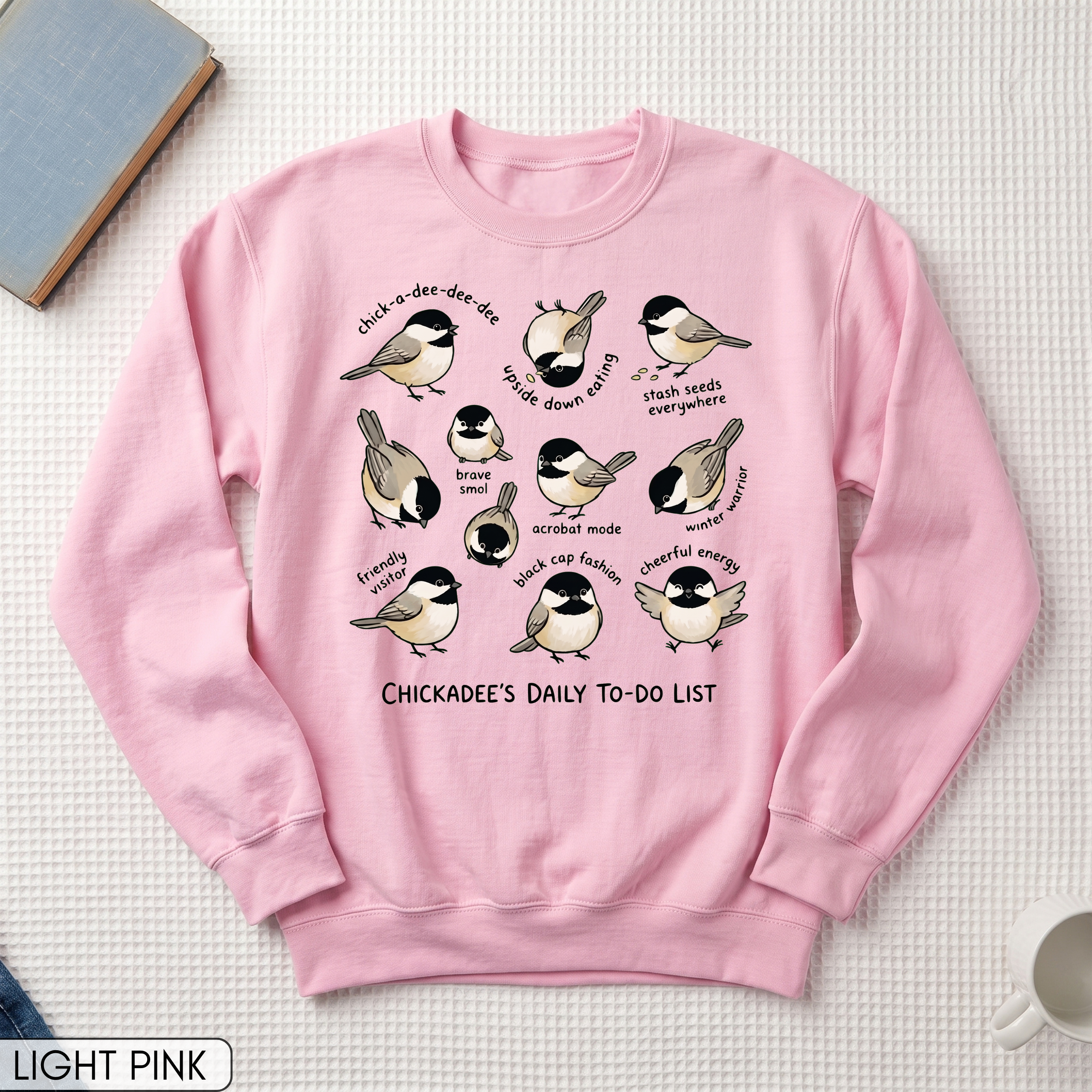 Funny Chickadee Unisex Sweatshirt
