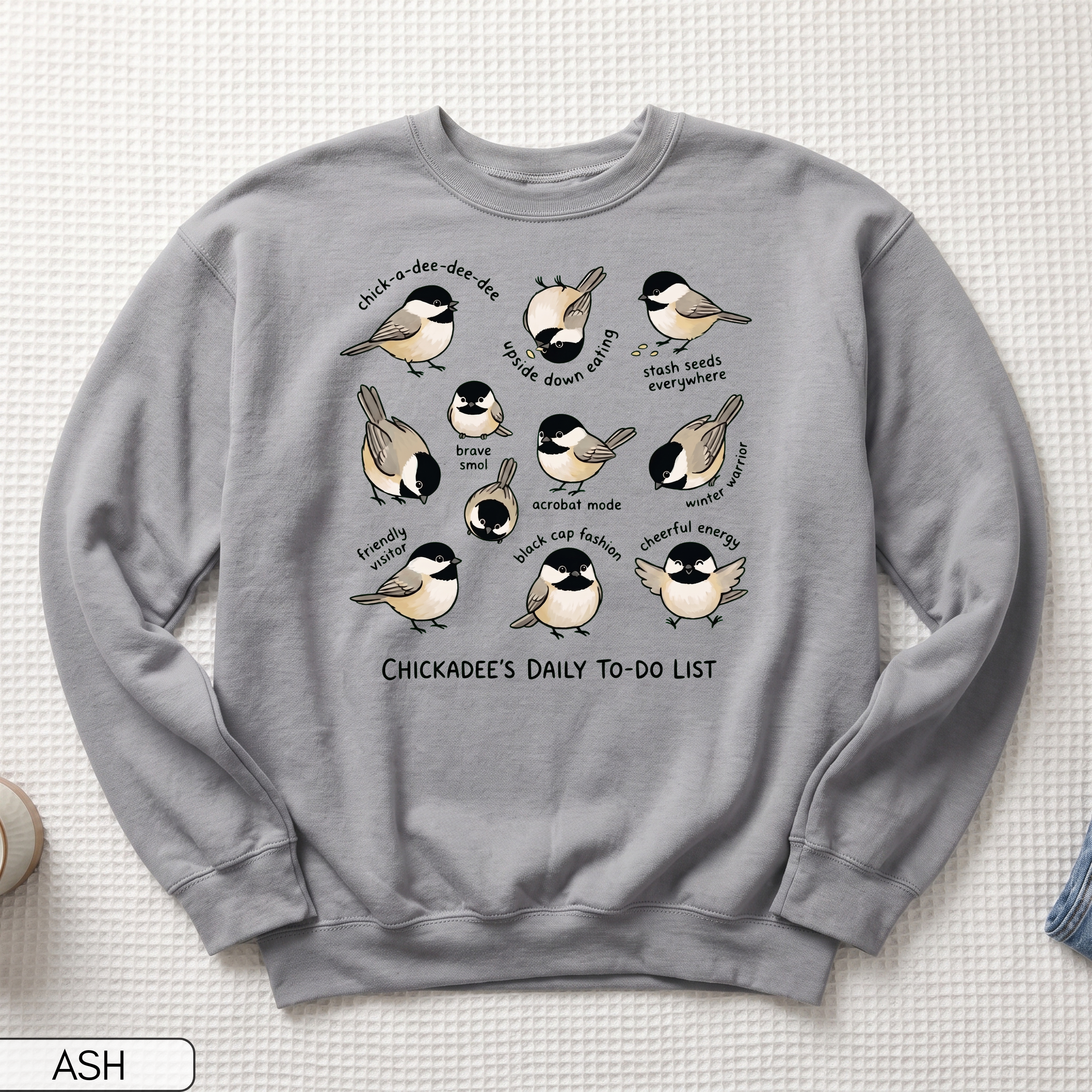 Funny Chickadee Unisex Sweatshirt
