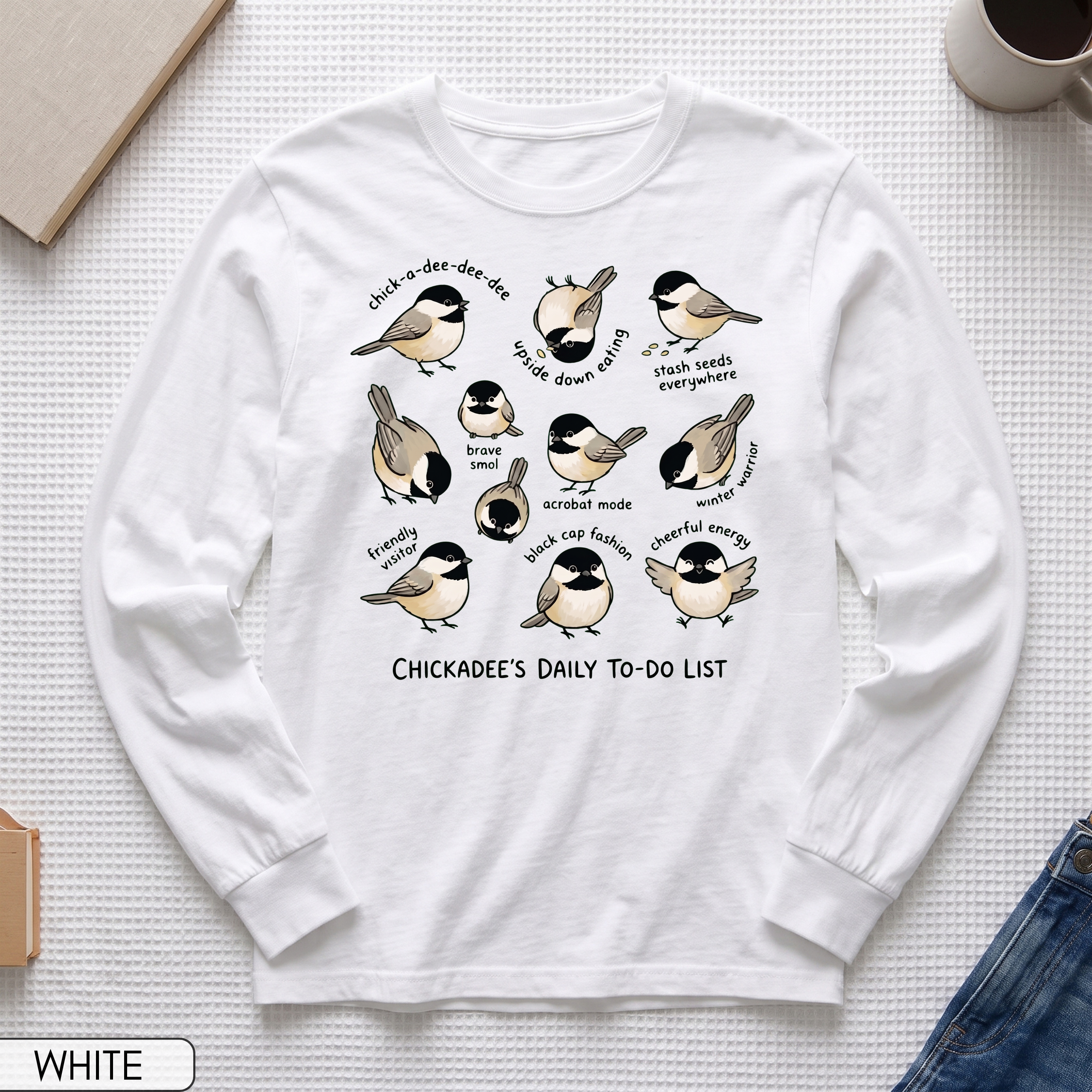 Funny Chickadee Long Sleeve T-shirt