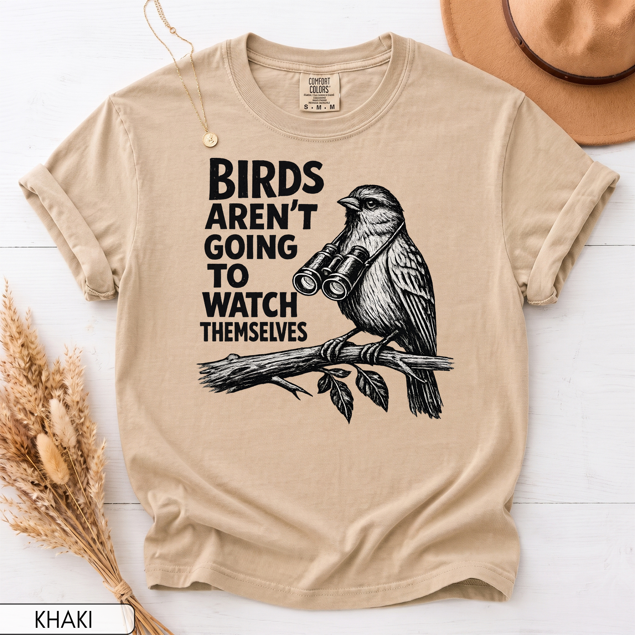 Birds Aren't Going to Watch Themselves Unisex T-Shirt
