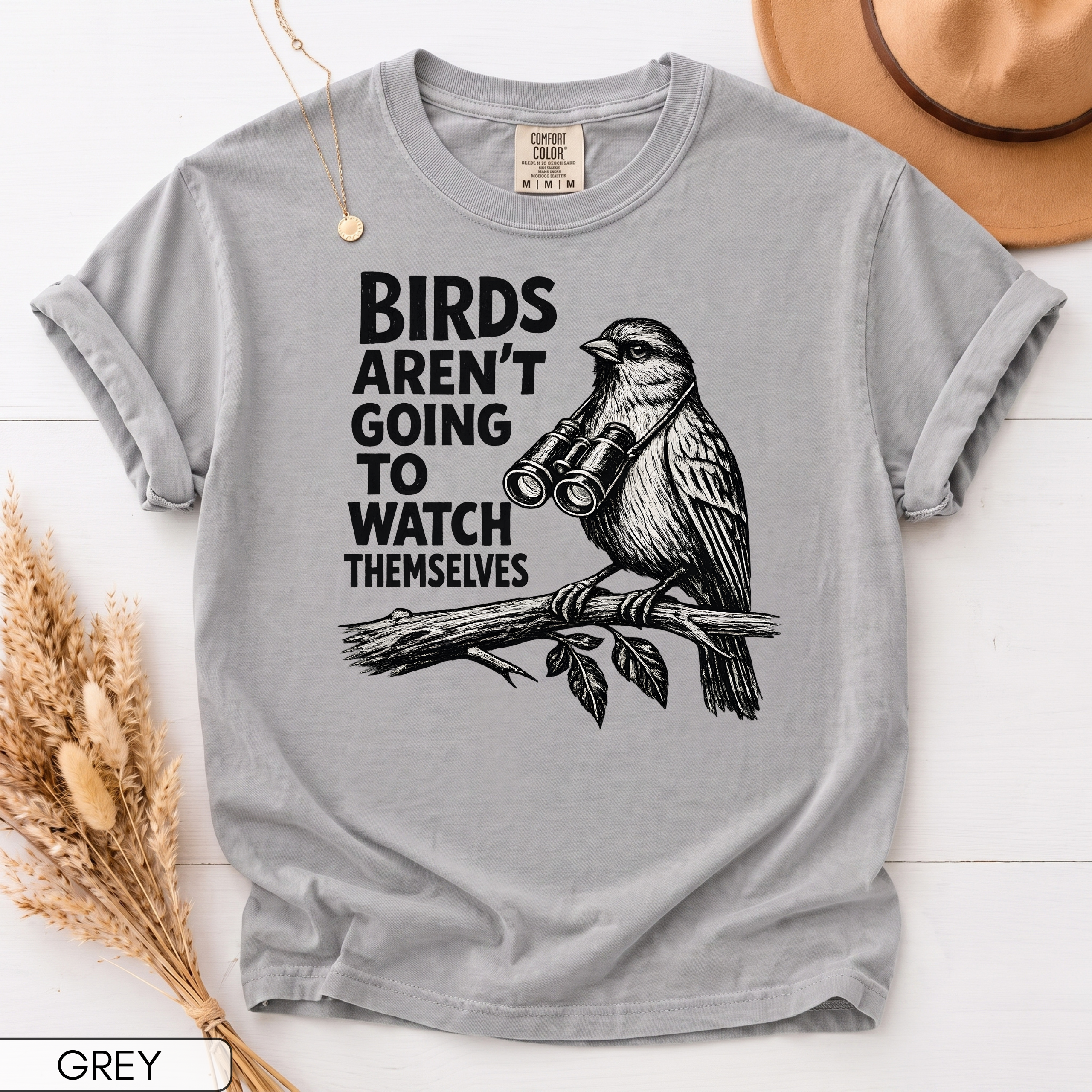 Birds Aren't Going to Watch Themselves Unisex T-Shirt