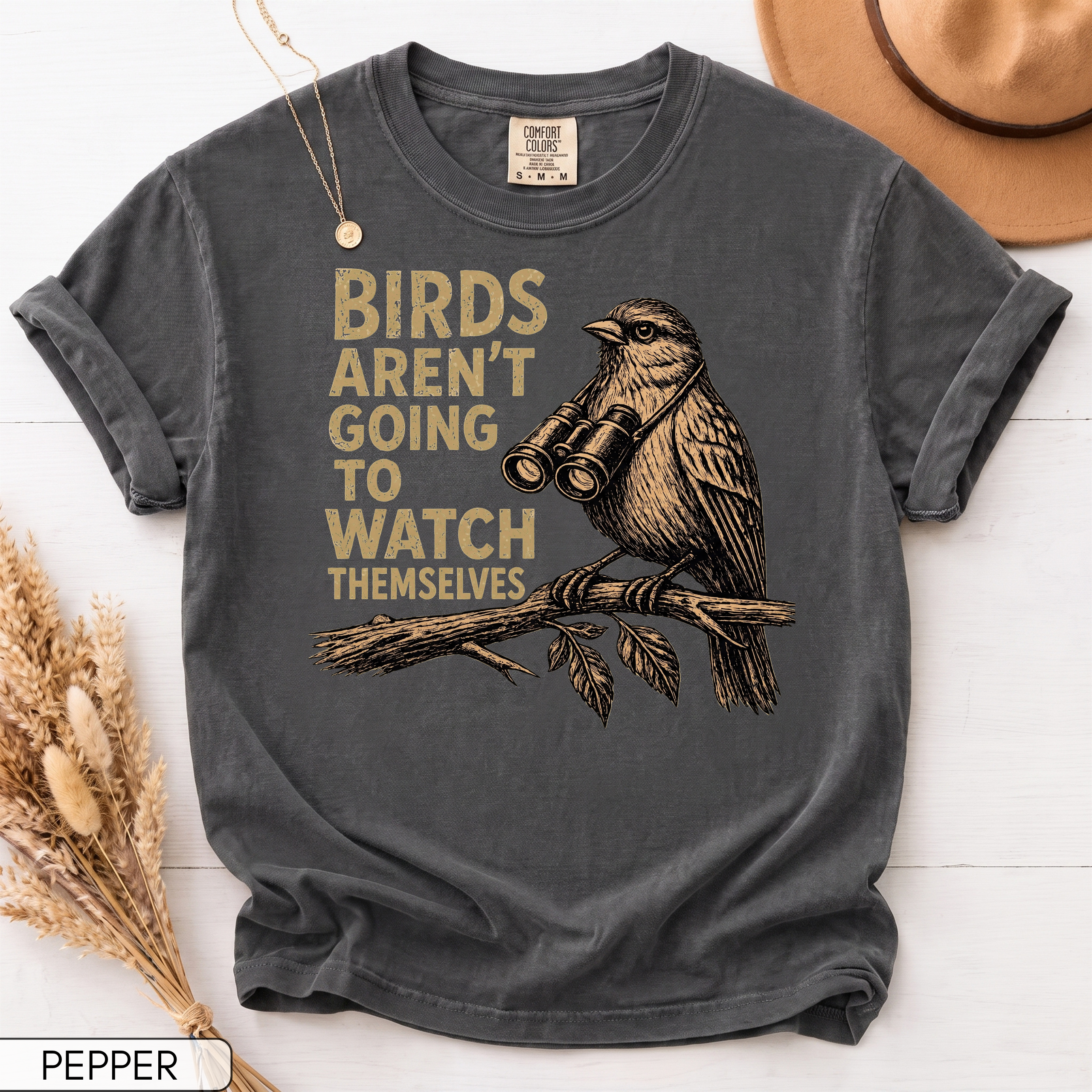 Birds Aren't Going to Watch Themselves Unisex T-Shirt