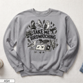 Take Me Birdwatching Unisex Sweatshirt