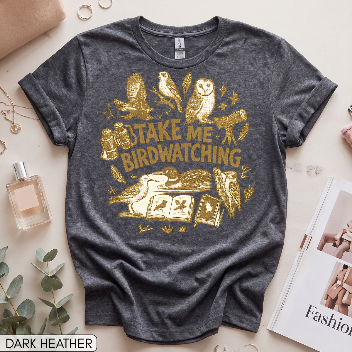 Take Me Birdwatching Women's Short Sleeve T-Shirt