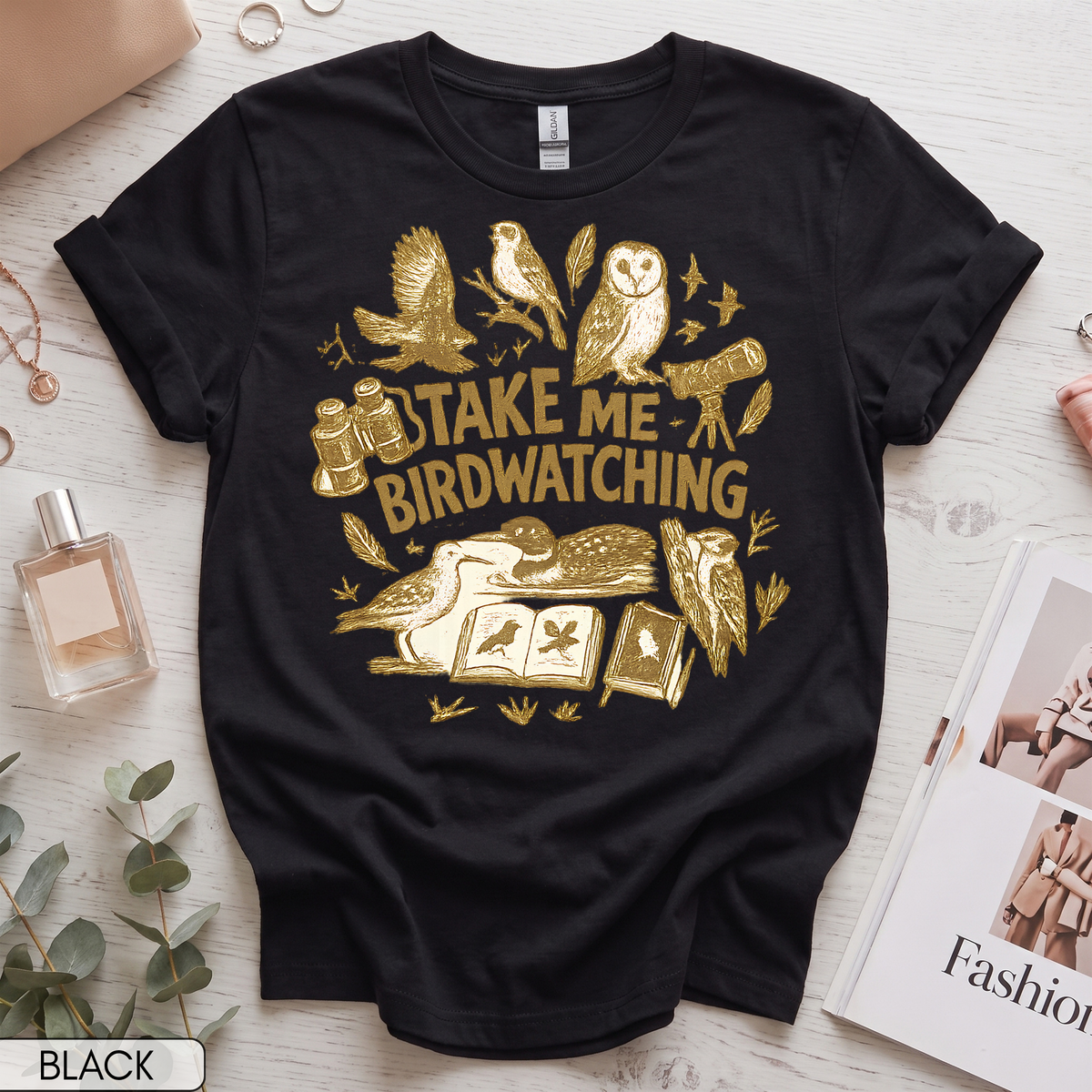 Take Me Birdwatching Women's Short Sleeve T-Shirt