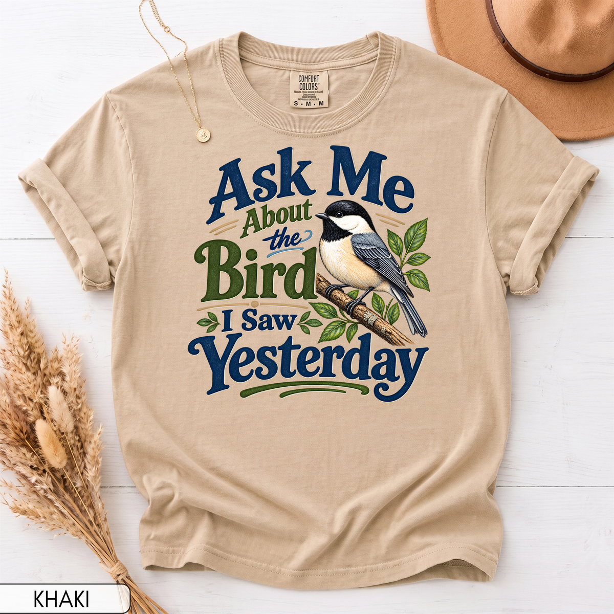 Ask Me About the Bird I Saw Yesterday Unisex T-Shirt