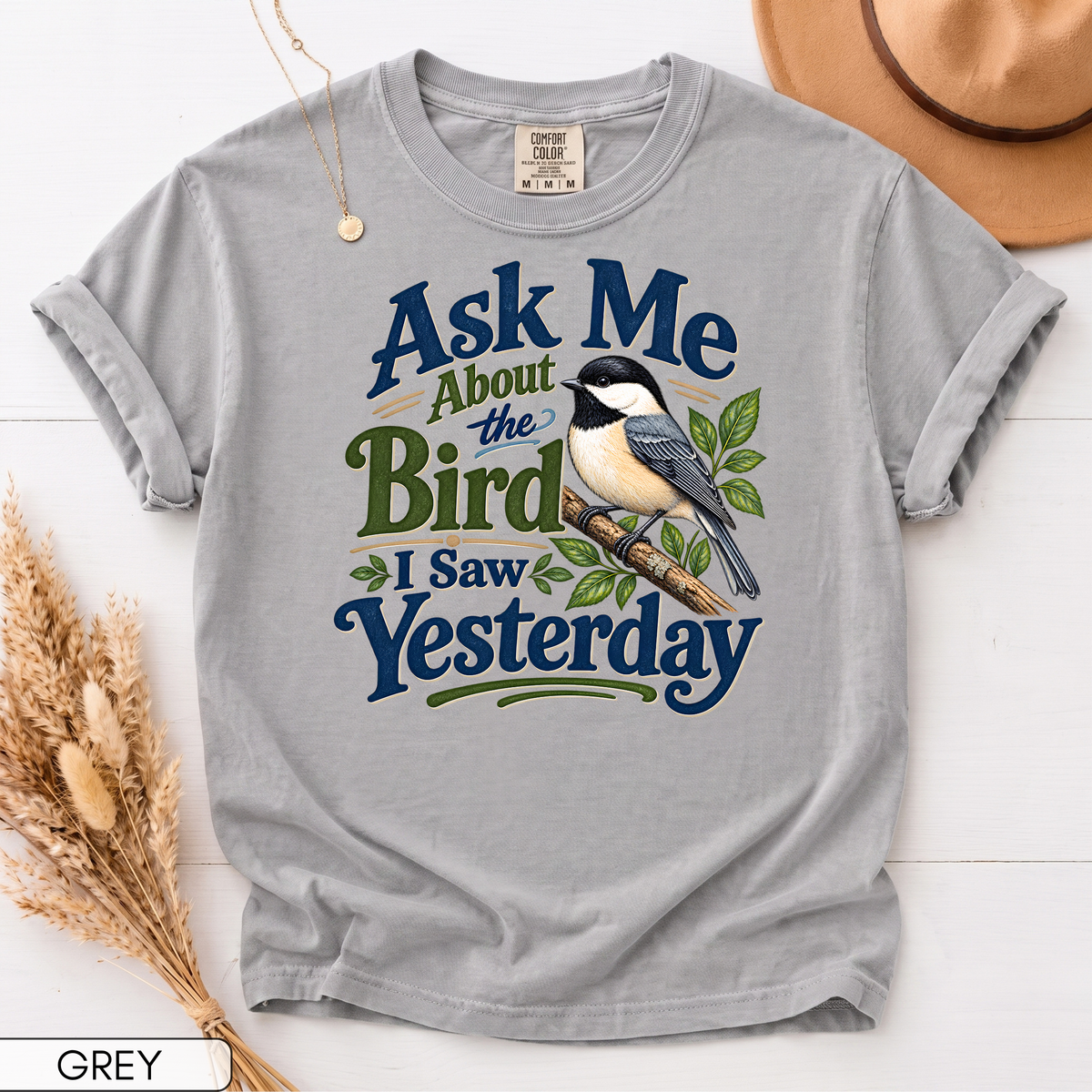 Ask Me About the Bird I Saw Yesterday Unisex T-Shirt