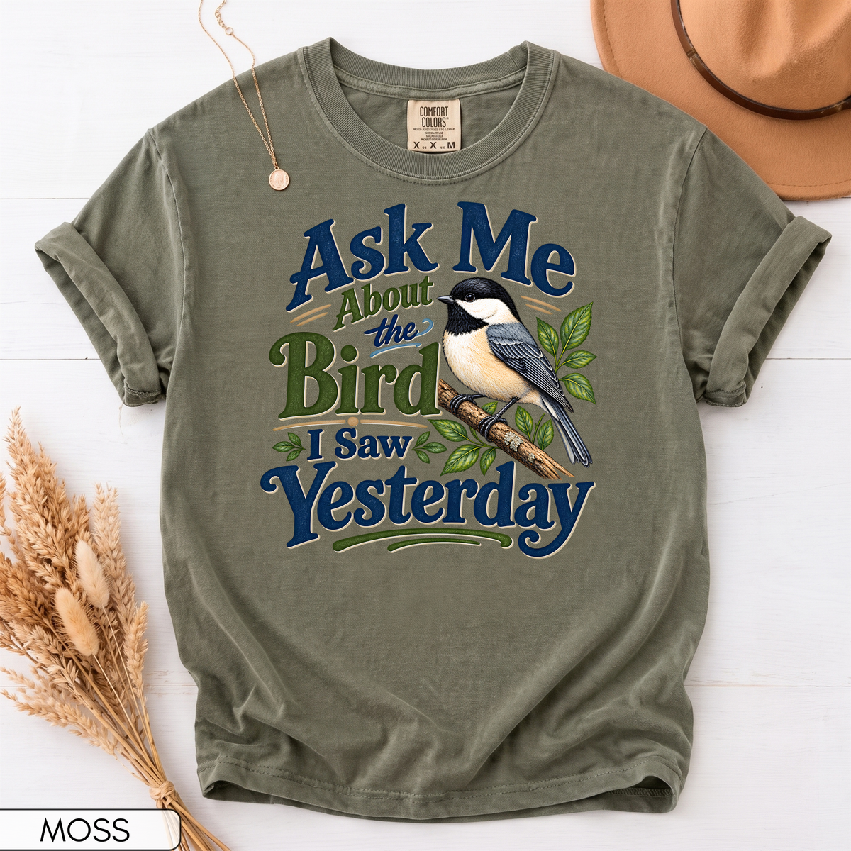 Ask Me About the Bird I Saw Yesterday Unisex T-Shirt