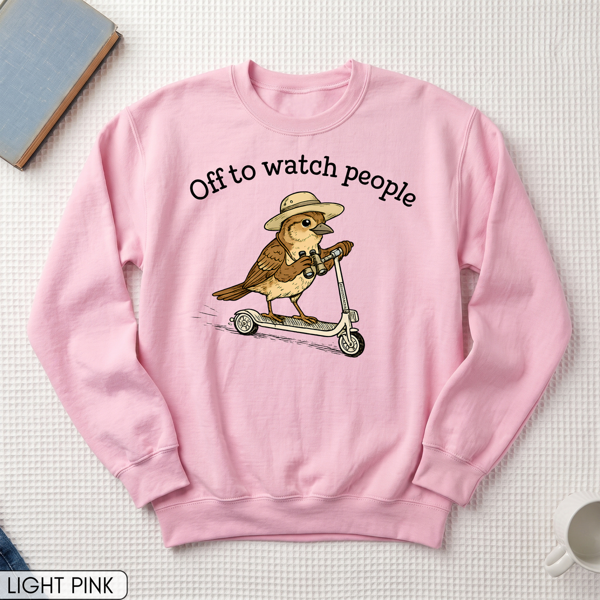 Off to Watch People Funny Unisex Sweatshirt