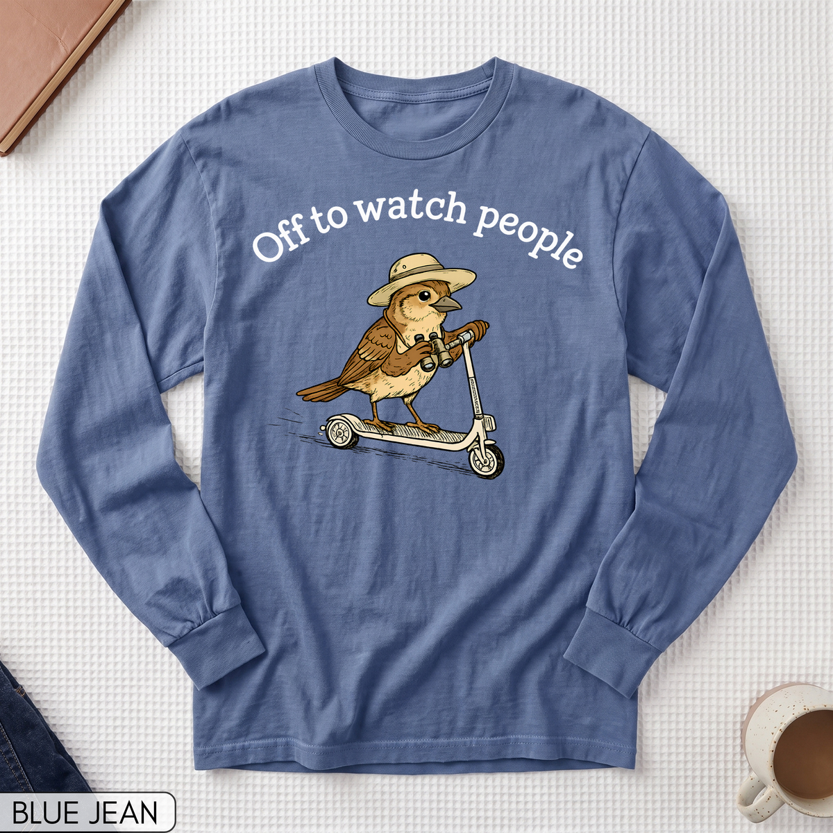 Off to Watch People Funny Long Sleeve T-shirt