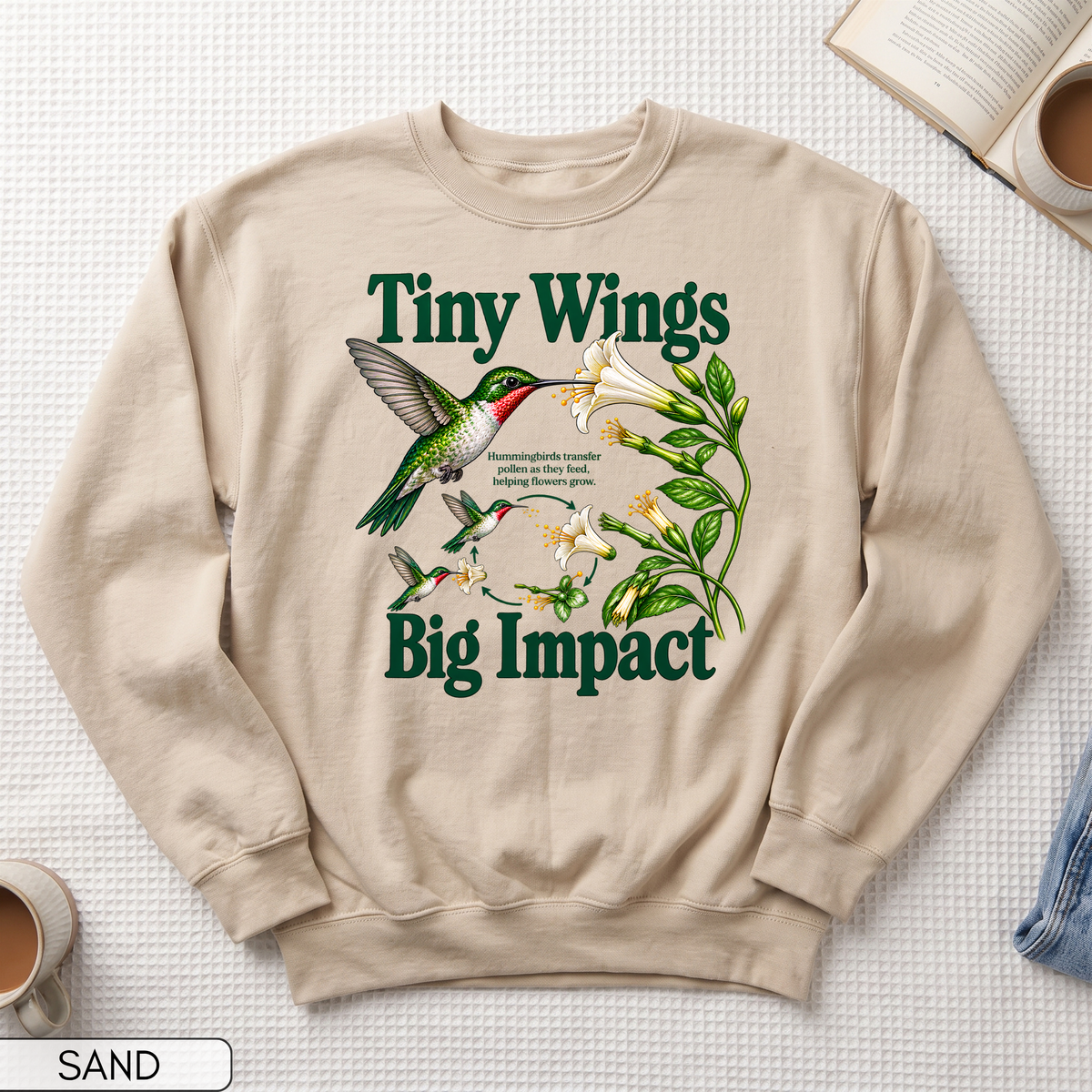 Tiny Wings Big Impact Hummingbird Unisex Sweatshirt