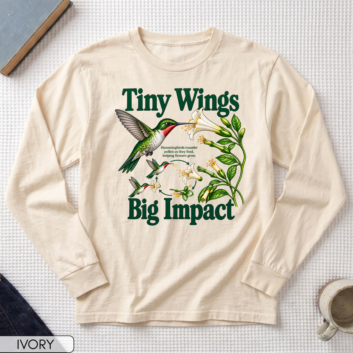 Tiny Wings Big Impact Hummingbird Long Sleeve T-shirt