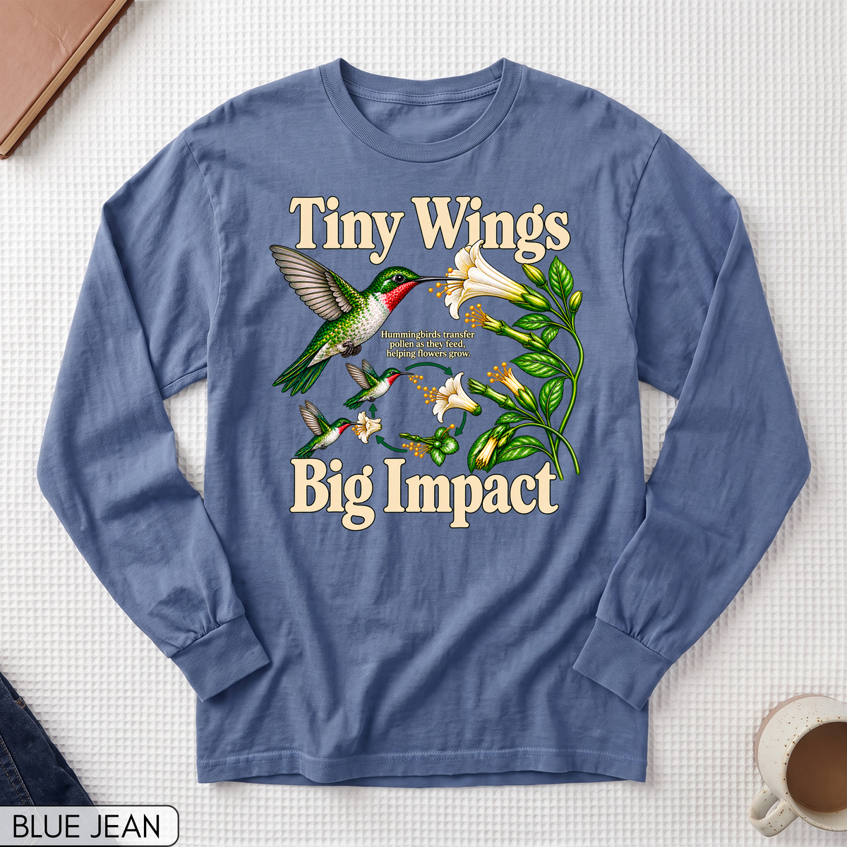 Tiny Wings Big Impact Hummingbird Long Sleeve T-shirt