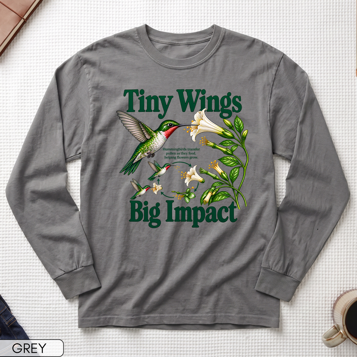 Tiny Wings Big Impact Hummingbird Long Sleeve T-shirt