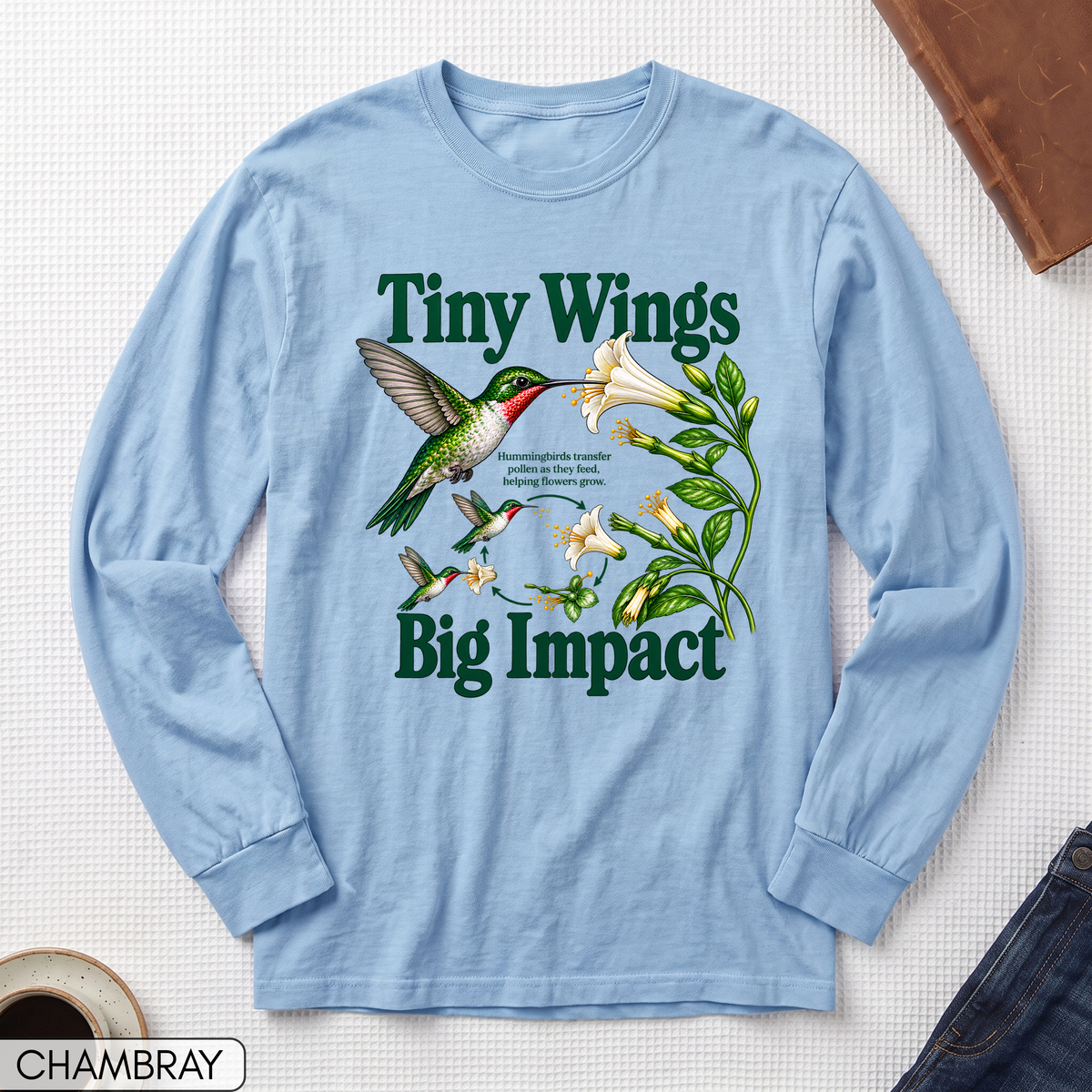 Tiny Wings Big Impact Hummingbird Long Sleeve T-shirt