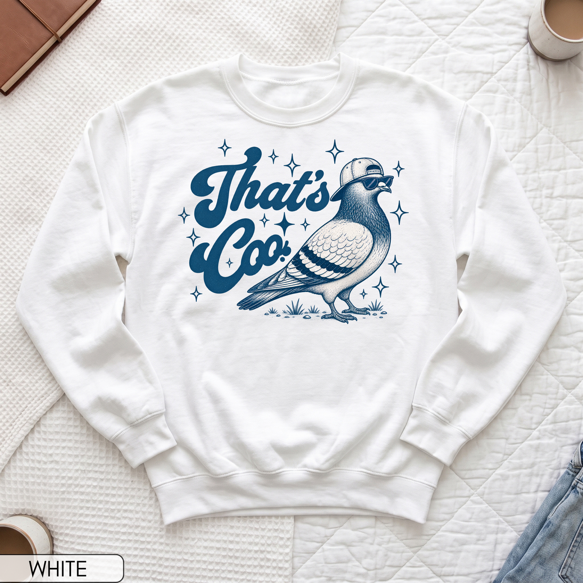 That's Coo Funny Pigeon Unisex Sweatshirt
