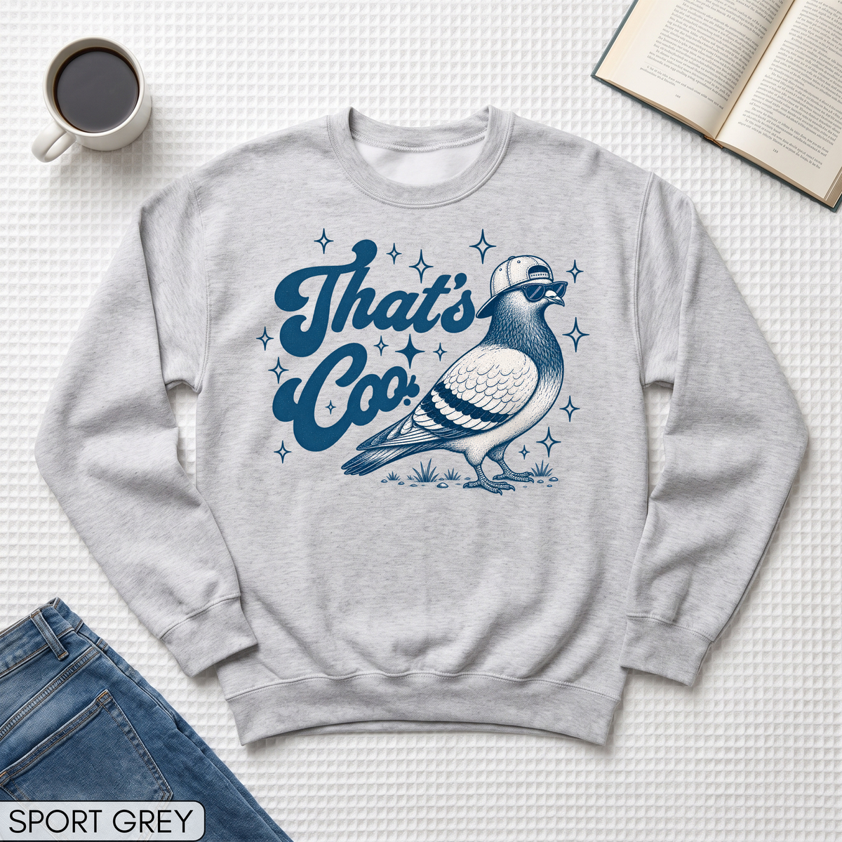 That's Coo Funny Pigeon Unisex Sweatshirt