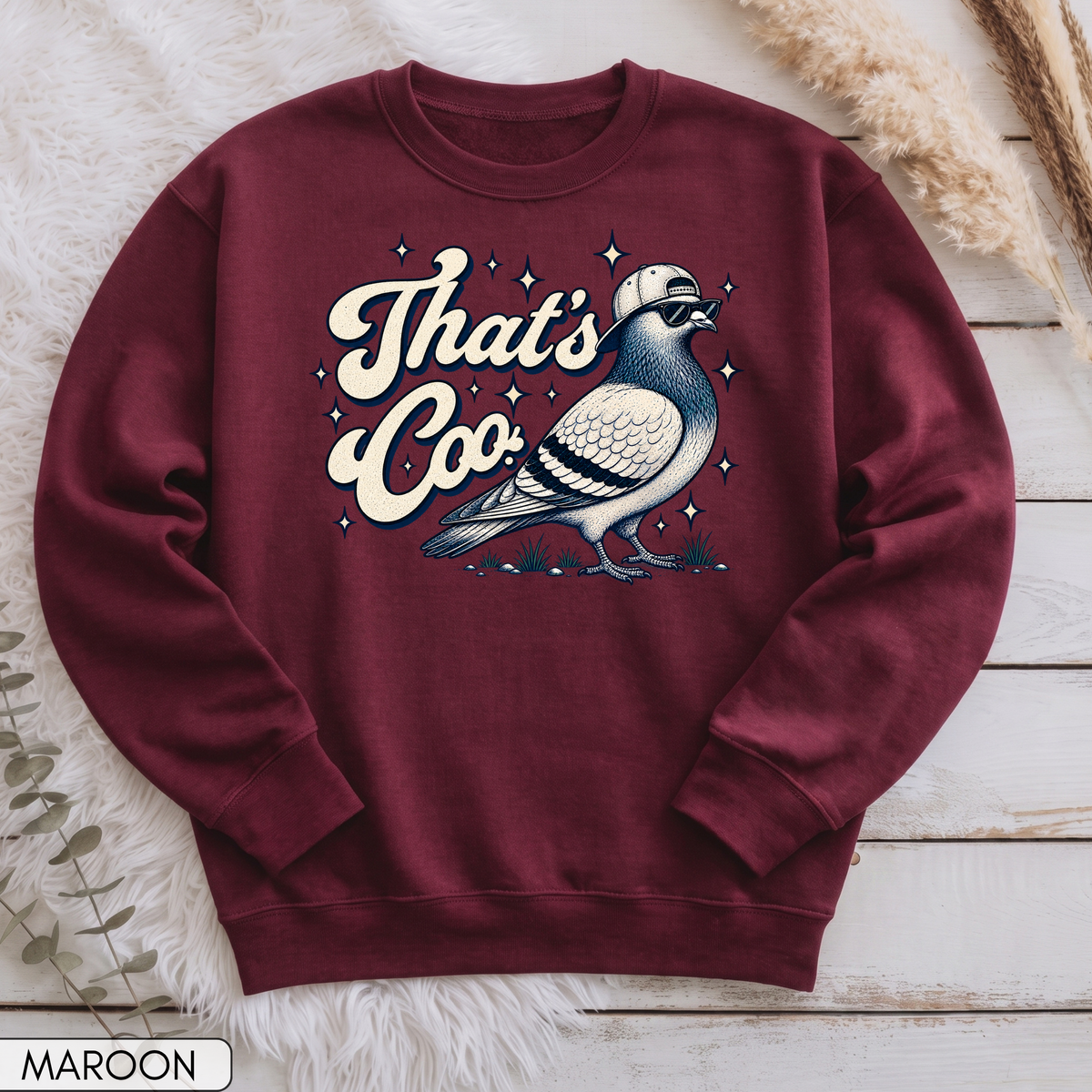 That's Coo Funny Pigeon Unisex Sweatshirt
