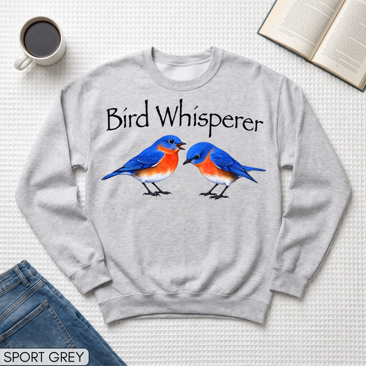 Bird Whisperer Bluebird Unisex Sweatshirt