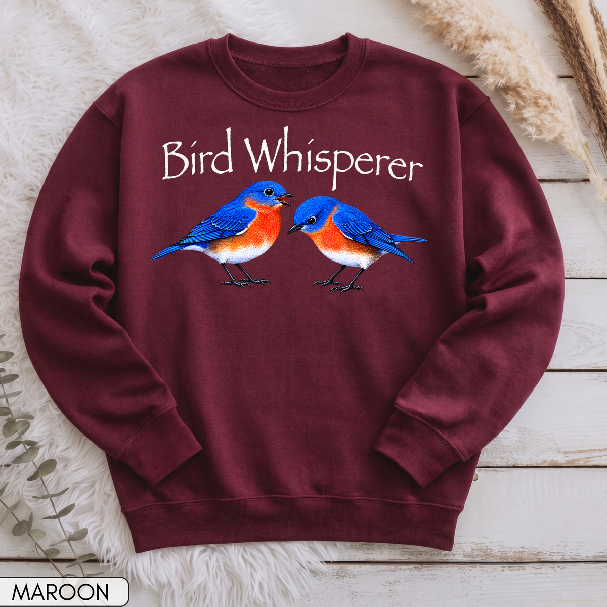 Bird Whisperer Bluebird Unisex Sweatshirt