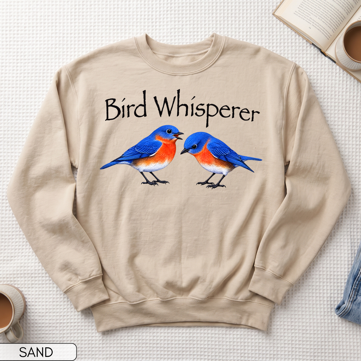 Bird Whisperer Bluebird Unisex Sweatshirt