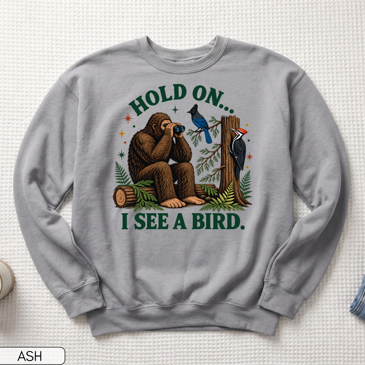 Hold On I See a Bird Unisex Sweatshirt