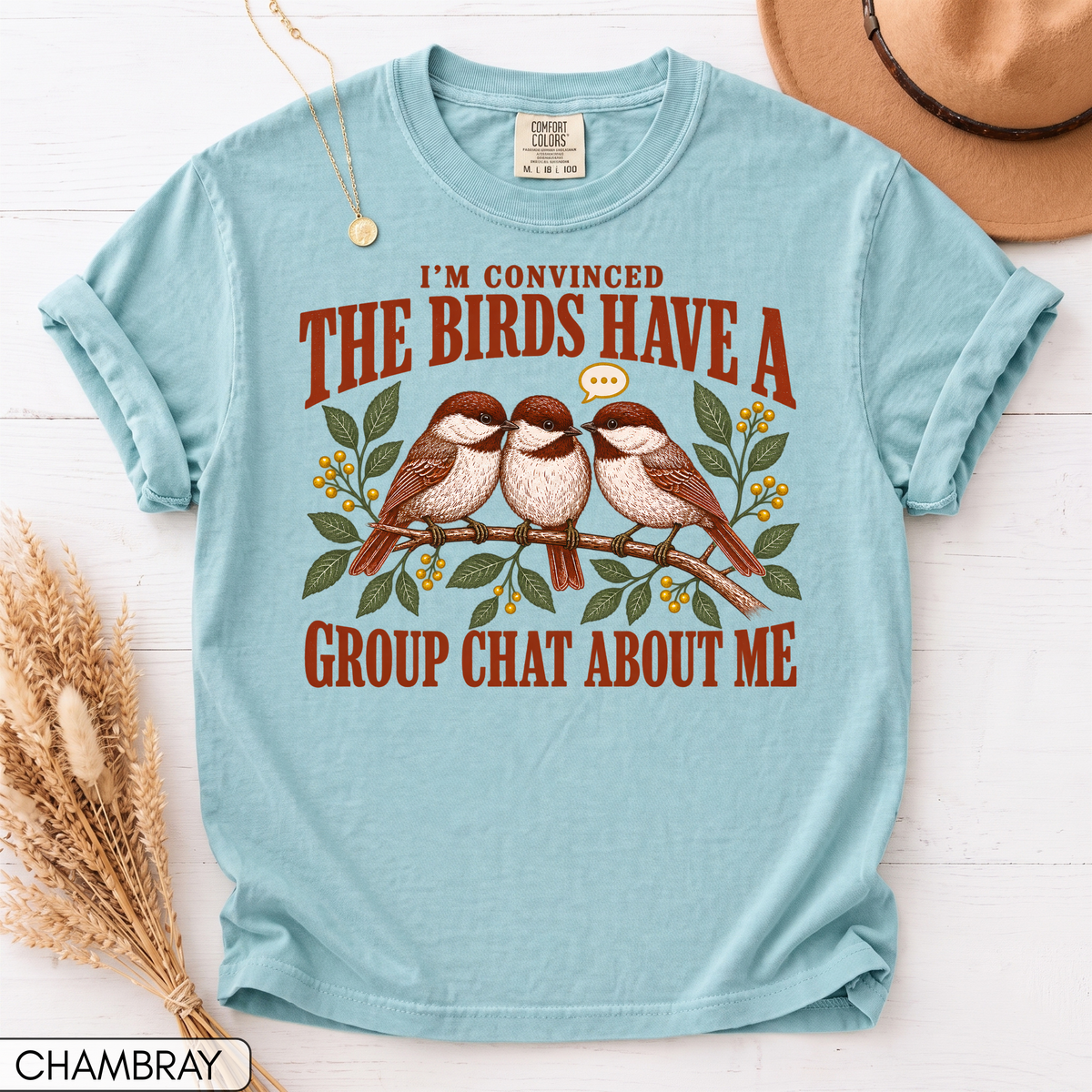 Birds Have a Group Chat About Me Unisex T-Shirt