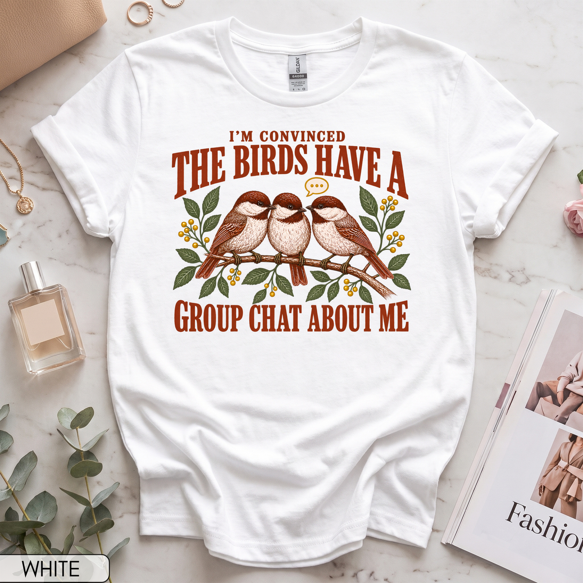 Birds Have a Group Chat About Me Women's Short Sleeve T-Shirt