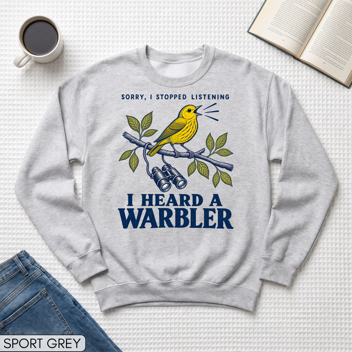 I Heard a Warbler Unisex Sweatshirt