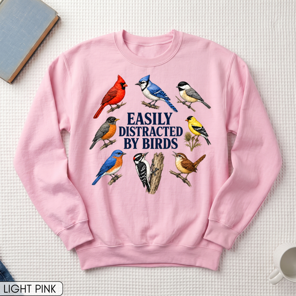 Easily Distracted By Birds Unisex Sweatshirt