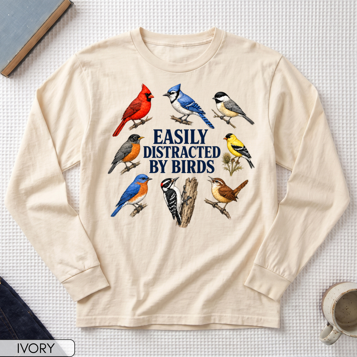Easily Distracted By Birds Long Sleeve T-shirt