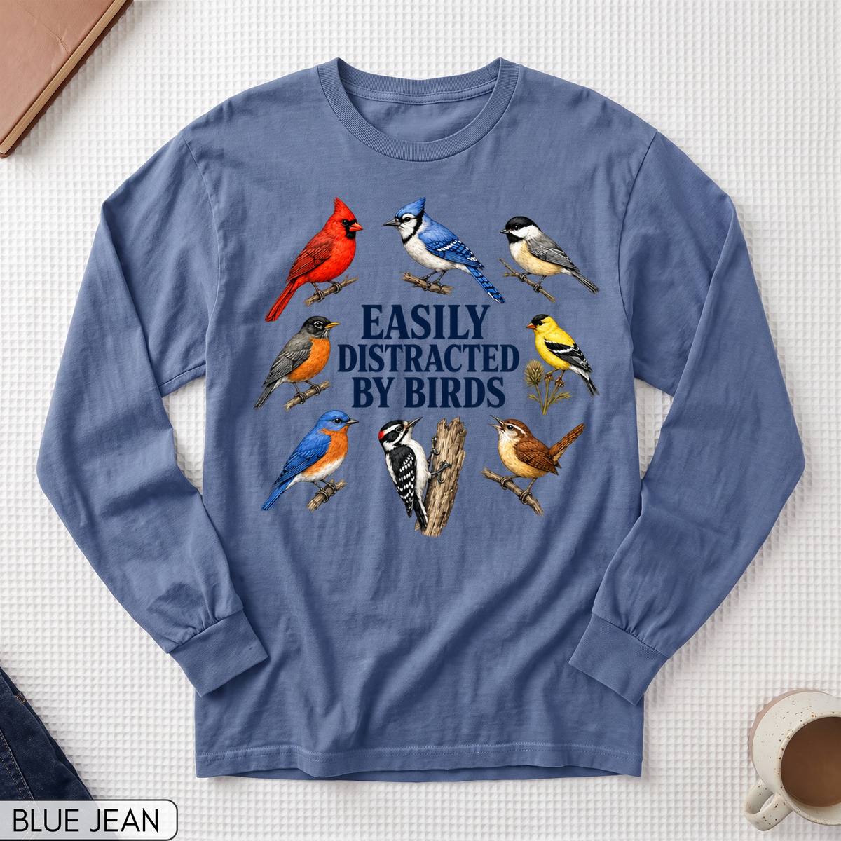 Easily Distracted By Birds Long Sleeve T-shirt